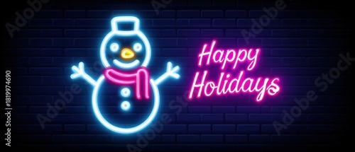 Happy Holidays Neon Sign with Glowing Snowman Character on Dark Brick Wall Background.