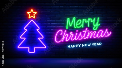 Vibrant Neon Christmas Tree with Star and Merry Christmas Happy New Year Greeting on Brick Wall.