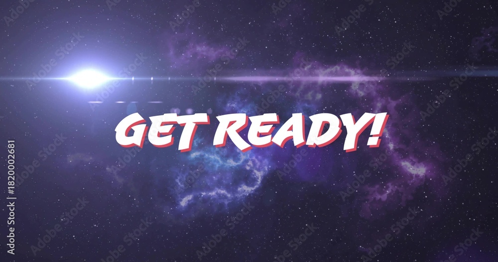 Naklejka premium Displaying stylized GET READY! text dominating center in space, with nebula starfield lens flare
