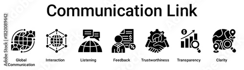 Communication Link banner web icon vector illustration concept for business with icon of Global Communication, Interaction, Listening, Feedback, Trustworthiness, Transparency.