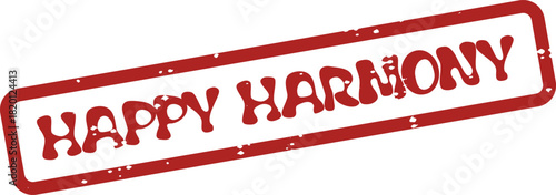 Happy Harmony positive message red textured rubber stamp for joyful projects and creative applications