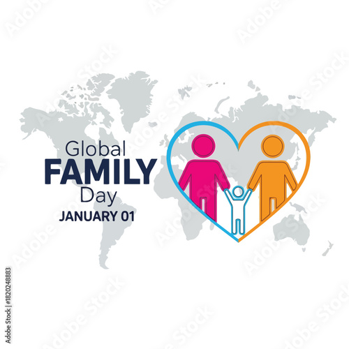 Global Family Day January 01 Illustration with Family Heart World Map