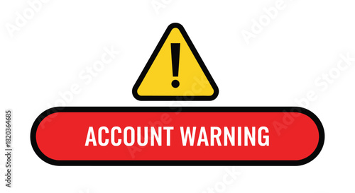 Urgent account warning with attention grabbing yellow caution symbol