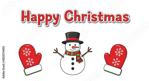 Snowman with top hat and scarf between red mittens with Happy Christmas text