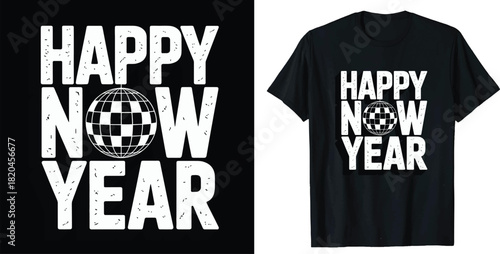 Happy new year  graphic vector art t-shirt design print