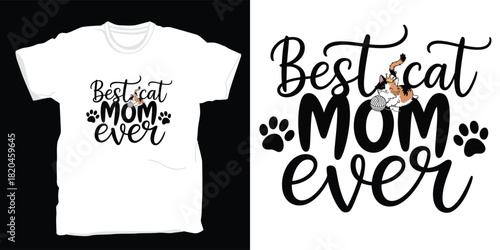 Best cat mom ever tshirt design with feline illustration