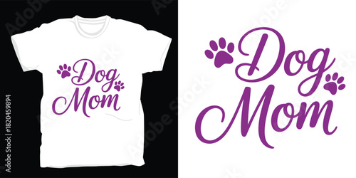 Purple dog mom typography with paw prints for pet owner apparel