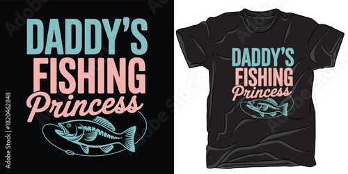 Daddys fishing princess tshirt design with bass fish graphic