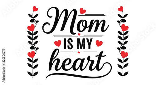 Show Mom you love her with this beautiful Mother's Day design