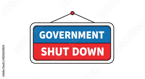 Red and blue sign announcing government shutdown hanging on white background