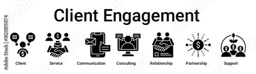 Client Engagement banner web icon vector illustration concept for business with icon of Client, Service, Communication, Consulting, Relationship, Partnership.