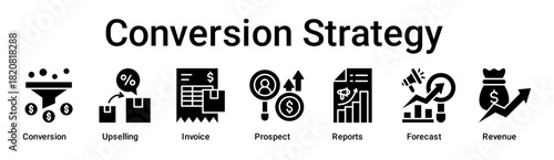 Conversion Strategy banner web icon vector illustration concept for business with icon of Conversion, Upselling, Invoice, Prospect, Reports, Forecast.