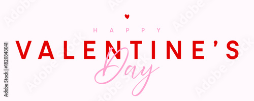 Happy Valentines Day banner, Valentine's Day lettering text