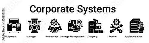 Corporate Systems banner web icon vector illustration concept for business with icon of IT Systems, Manager, Partnership, Strategic Management, Company, Service.