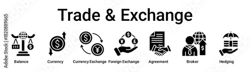 Trade & Exchange banner web icon vector illustration concept for business with icon of Balance, Currency, Currency Exchange, Foreign Exchange, Agreement, Broker.