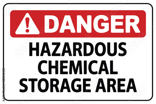 A red and white danger sign clearly indicates a hazardous chemical storage area.