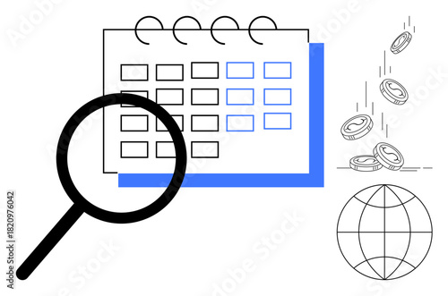 Magnifying glass over calendar, coins falling, globe symbolizes global finance, scheduling, analysis. Ideal for business planning, time management, finance, investment global trade research simple