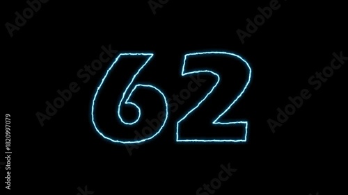 Glowing Number 62 Animation on Black Background.