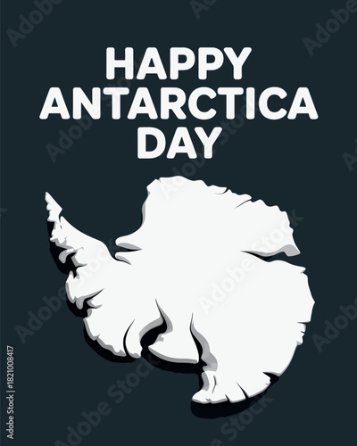 Happy Antarctica Day with Map of Antarctica