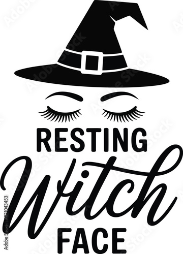 Resting witch face funny halloween graphic design with witch hat