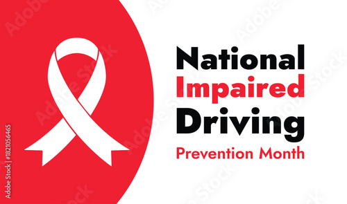 December is National Impaired Driving Prevention Month design concept 