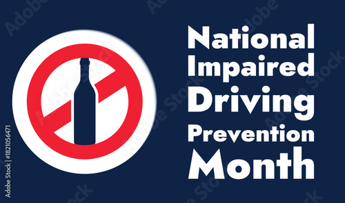 December is National Impaired Driving Prevention Month design concept 