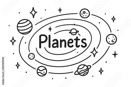 Planetary Alignment Doodle. Doodle planetary alignment with stars, orbits, and sparkles, center word “Planets” in black and white