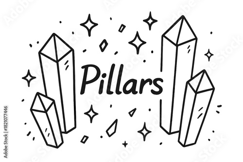 Crystal Pillars Doodle. Doodle crystal pillars with stars, shards, and sparkles, center word “Pillars” in black and white isolated