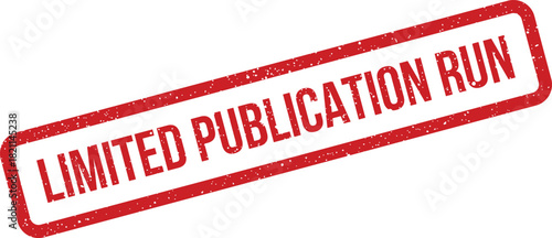 Distressed rectangular red rubber stamp indicating a restricted limited publication run for books or digital content