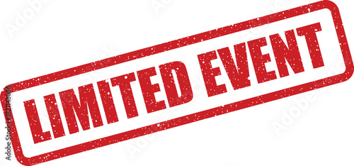 Distressed rectangular rubber stamp illustration with the text Limited Event for special occasion announcements