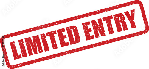 Distressed rectangular rubber stamp showing the text Limited Entry for event access control notices