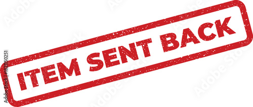 Distressed rectangular rubber stamp showing the text ITEM SENT BACK indicating a return or rejection status