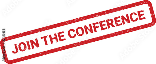 Distressed rectangular rubber stamp with a speckled texture, showcasing JOIN THE CONFERENCE text, ideal for promoting professional events and business gatherings