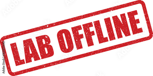 Distressed red rubber stamp displaying LAB OFFLINE message, symbolizing a system outage or facility unavailability in a scientific environment
