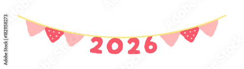 2026の文字と三角形のフラッグ - 手描きのかわいい2026年のデザイン用デコレーションガーランド
