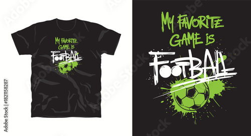 My favorite game is football t shirt design