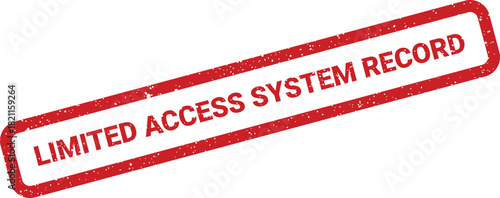 Distressed red rubber stamp vector displaying LIMITED ACCESS SYSTEM RECORD for secure data management