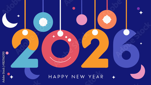 Colorful new year greeting card with year two thousand twenty six and hanging ornaments on a dark background