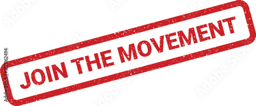 Distressed red stamp with grunge texture inviting individuals to become part of a social shift