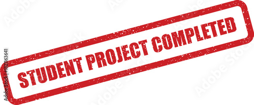 Distressed rubber stamp impression displaying the message STUDENT PROJECT COMPLETED for academic progress reports