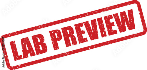 Grunge red rubber stamp mark displaying LAB PREVIEW for experimental versions and early access materials