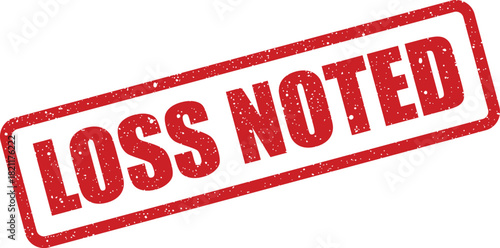 Grungy distressed rubber stamp vector illustration displaying LOSS NOTED message for official record keeping or administrative acknowledgment