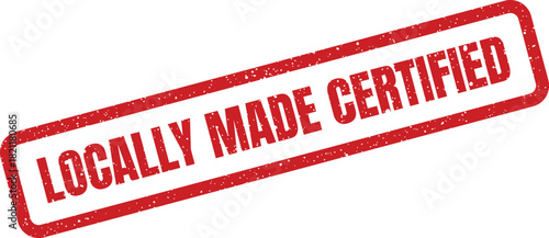 Grungy red rectangular stamp displaying LOCALLY MADE CERTIFIED text, perfect for product quality endorsement