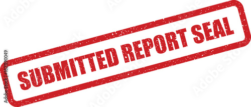 Official grunge red rectangular rubber stamp displaying the phrase Submitted Report Seal for document validation and record keeping