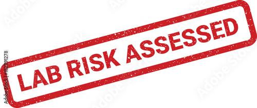 Official red grunge effect stamp displaying the critical text LAB RISK ASSESSED indicating completed safety evaluation