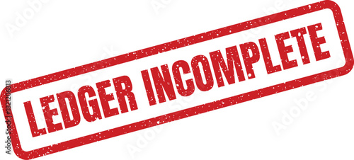 Rectangular ledger incomplete stamp with distressed grunge texture for pending records