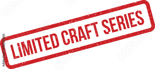 Red grunge textured rubber stamp showcasing Limited Craft Series text, perfect for announcing exclusive collection launches