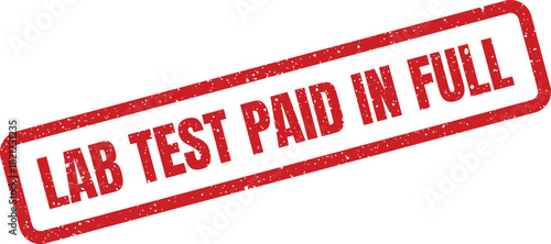 This red rectangular rubber stamp, featuring a unique distressed texture, clearly indicates that a medical laboratory test payment has been completed in full