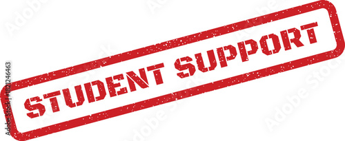A bold red grunge style rubber stamp displaying the phrase student support for educational assistance programs