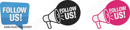 Follow Us Megaphone and Speech Bubble Icons Set Keywords: follow us, social media, marketing